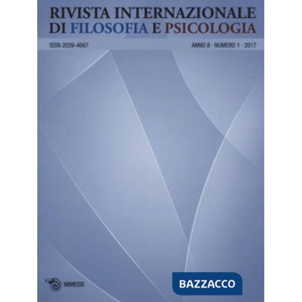Rivista internazionale di filosofia e psicologia (2017). Vol. 1