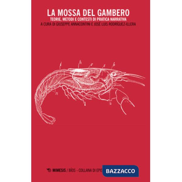Mossa del gambero. Teorie, metodi e contesti di pratica narrativa (La)