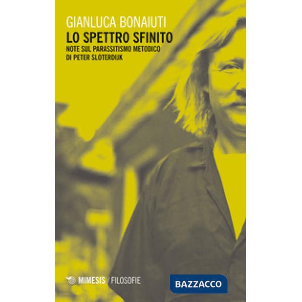Spettro sfinito. Note sul parassitismo metodico di Peter Sloterdijk (Lo)