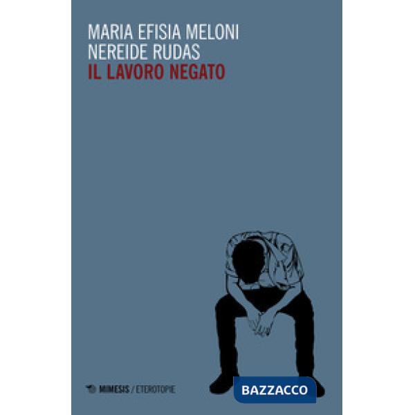 Lavoro negato (Il)