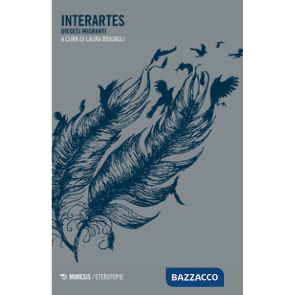 Interartes. Diegesi migranti