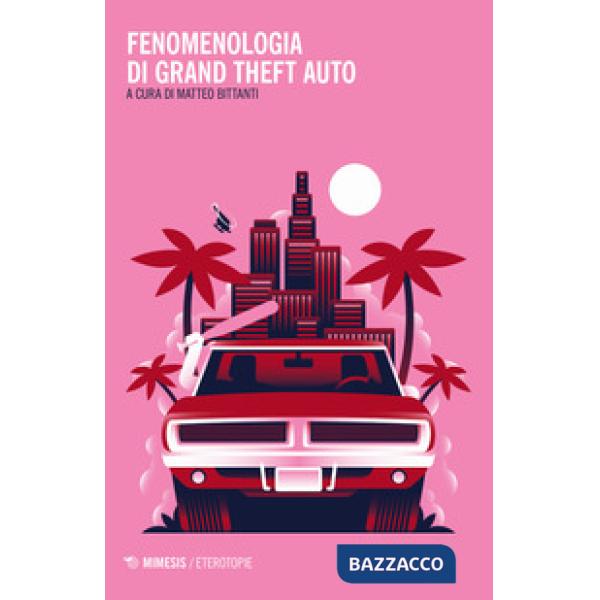 Fenomenologia di Grand Theft Auto