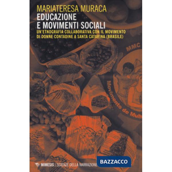 Educazione e movimenti sociali. Un'etnografia collaborativa con il movimento di 