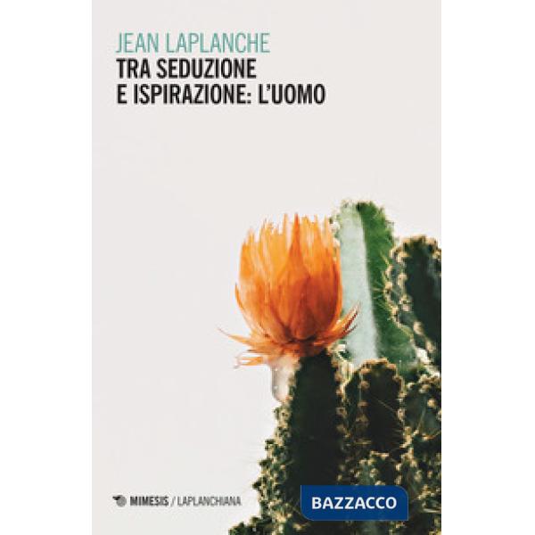Tra seduzione e ispirazione: l'uomo (1992-1999)
