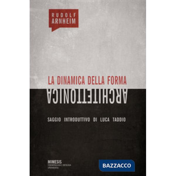 Dinamica della forma architettonica (La)