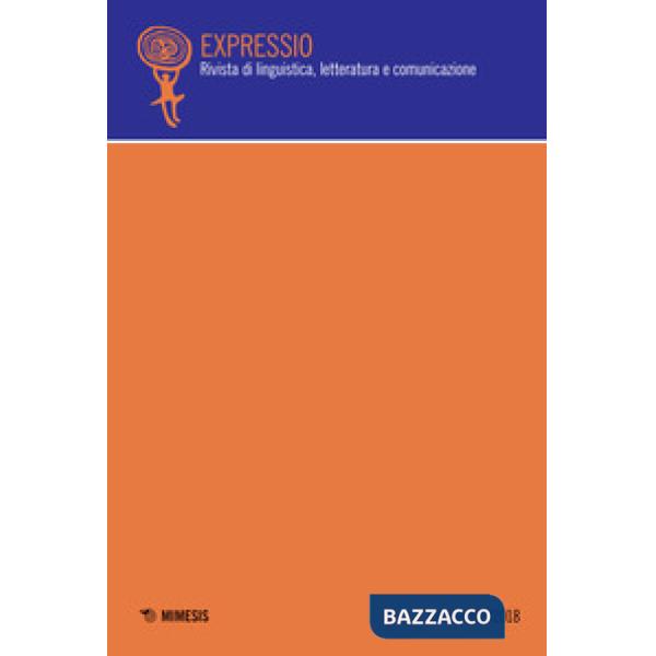 Expressio. Rivista di linguistica, letteratura e comunicazione (2018). Vol. 2