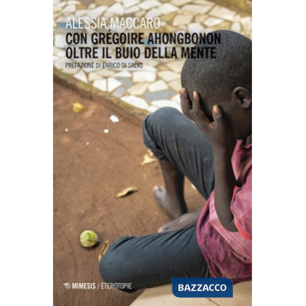 Con Grégoire Ahongbonon oltre il buio della mente