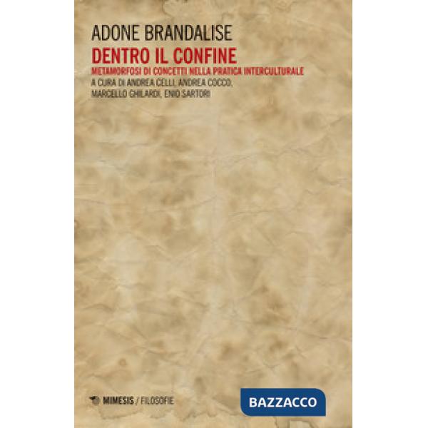 Dentro il confine. Metamorfosi di concetti nella pratica interculturale