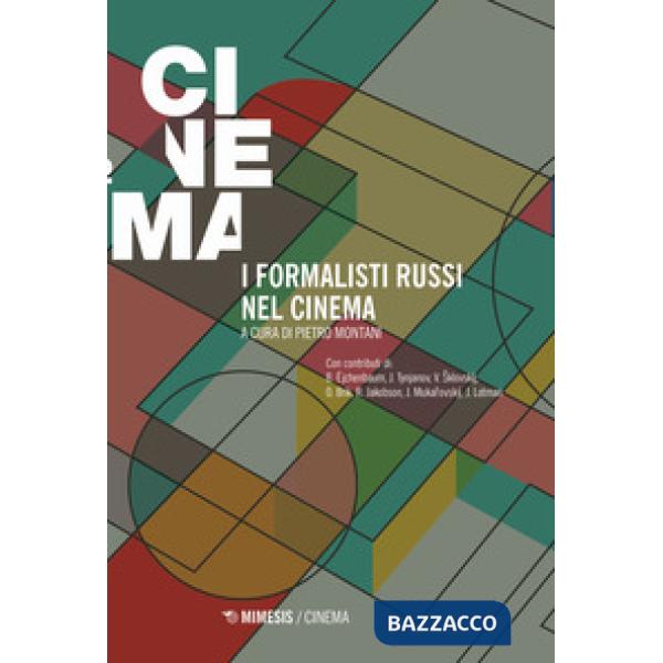 Formalisti russi nel cinema (I)