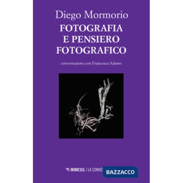 Fotografia e pensiero fotografico. Conversazione con Francesca Adamo