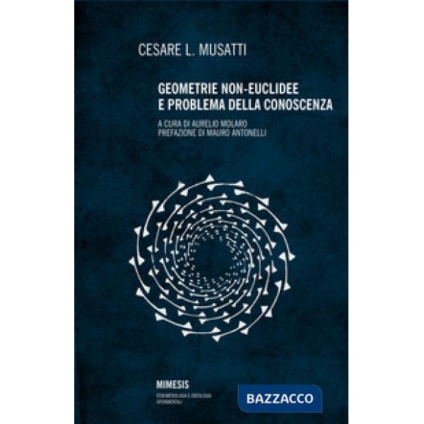 Geometrie non euclidee e problema della conoscenza