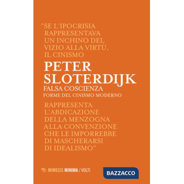 Falsa coscienza. Forme del cinismo moderno
