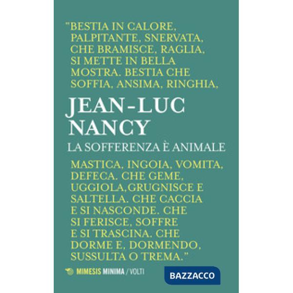 Sofferenza è animale (La)