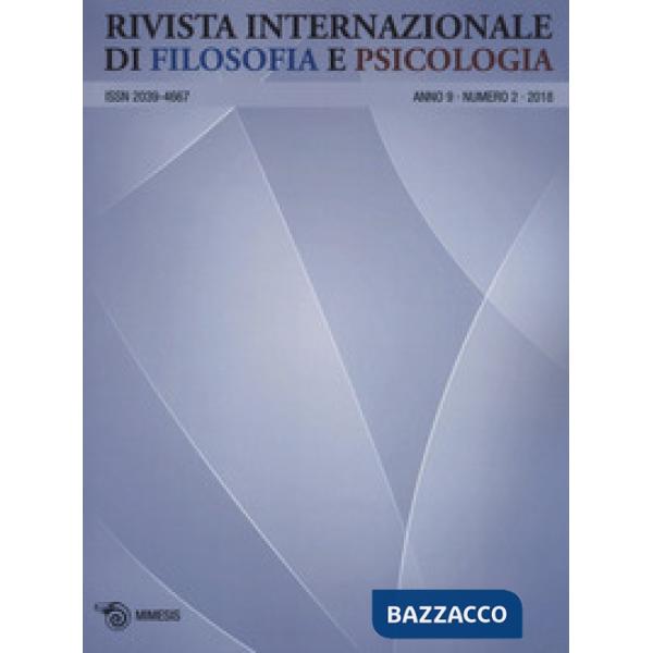 Rivista internazionale di filosofia e psicologia (2018). Vol. 2