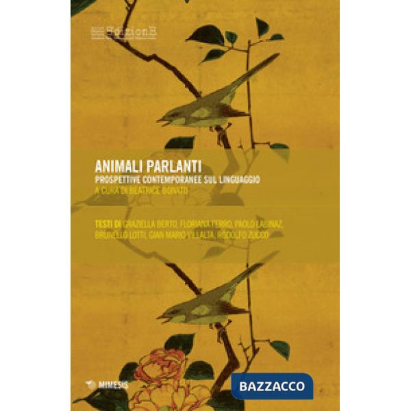 Animali parlanti. Prospettive contemporanee sul linguaggio