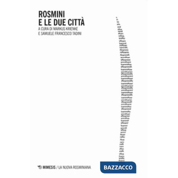 Rosmini e le due città