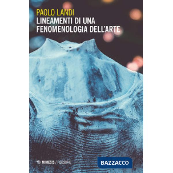 Lineamenti di una fenomenologia dell'arte