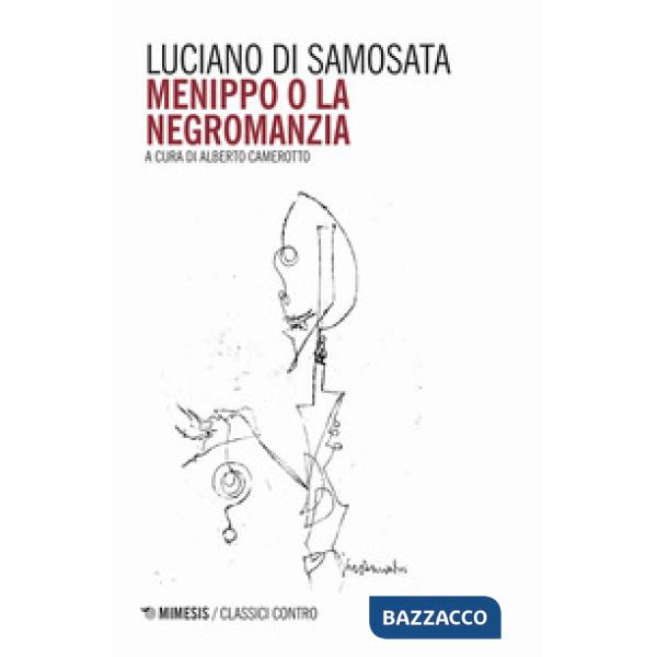 Menippo o la negromanzia. Testo greco a fronte