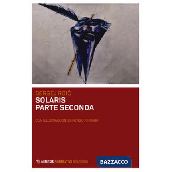 Solaris parte seconda