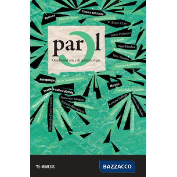 Parol. Quaderni d'arte e di epistemologia (2019). Vol. 30
