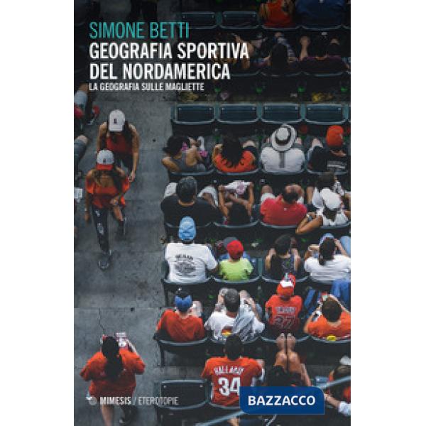 Geografia sportiva del Nordamerica. La geografia sulle magliette