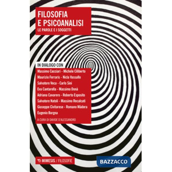 Filosofia e psicoanalisi. Le parole e i soggetti