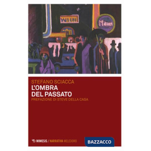 Ombra del passato (L')