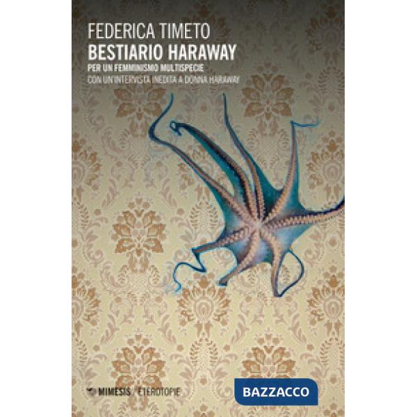Bestiario Haraway. Per un femminismo multispecie