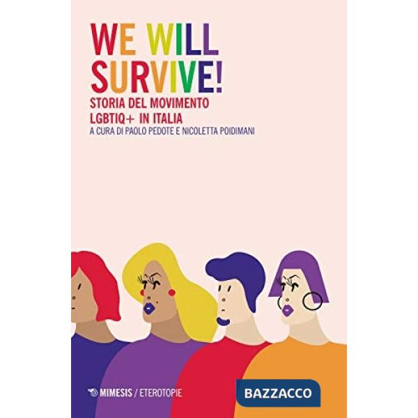 We will survive! Storia del Movimento LGBTIQ+ in Italia