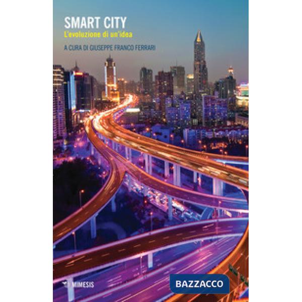 Smart city. L'evoluzione di un'idea
