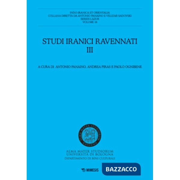 Studi iranici ravennati. Vol. 3