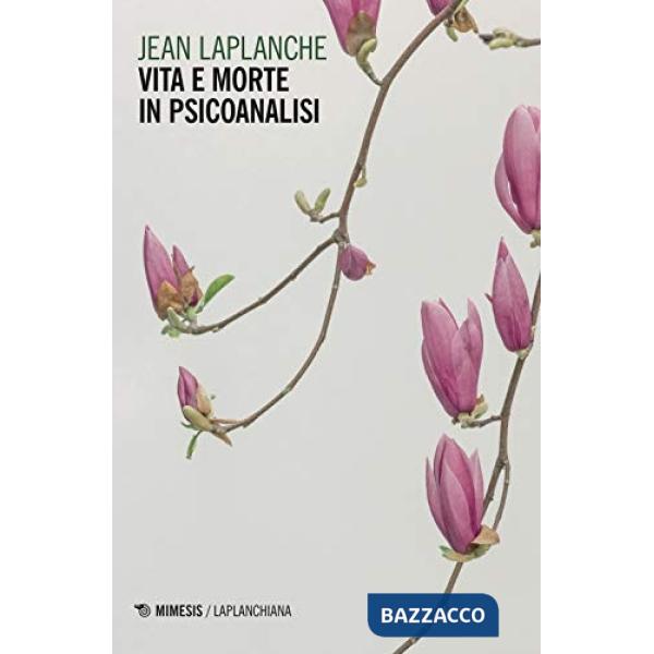 Vita e morte in psicoanalisi