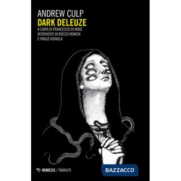 Dark Deleuze