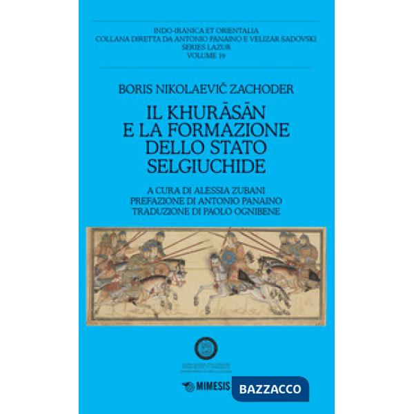 Khurasan e la formazione dello stato selgiuchide (Il)
