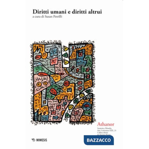 Athanor. Vol. 23: Diritti umani e diritti altrui