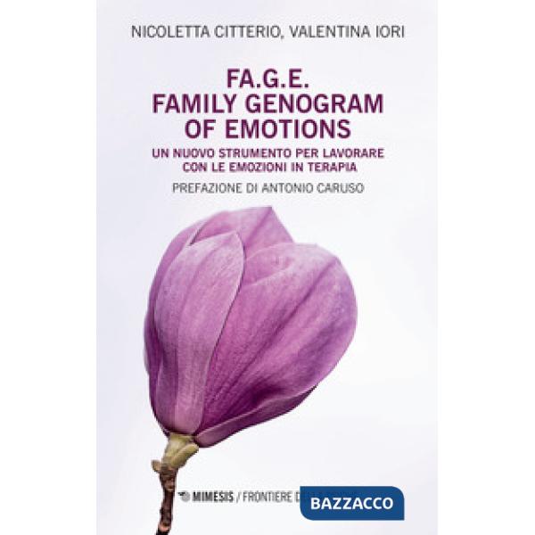 FA.G.E. Family genogram of emotion. Un nuovo strumento per lavorare con le emozioni in terapia