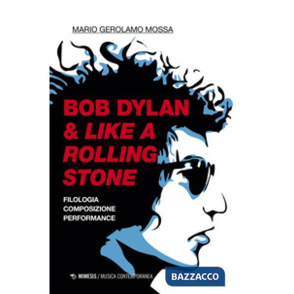 Bob Dylan & Like a Rolling Stone