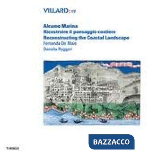 Villard. Alcamo Marina. Ricostruire il paesaggio costiero-Reconstructing the coastal landscape