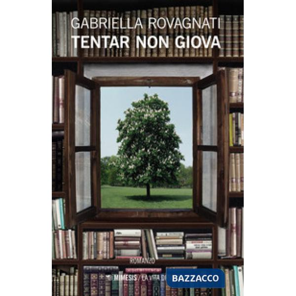 Tentar non giova