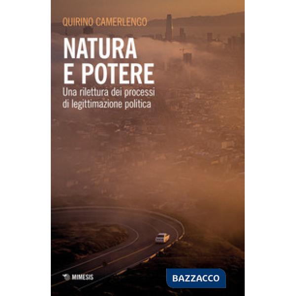 Natura e potere. Una rilettura dei processi di legittimazione politica