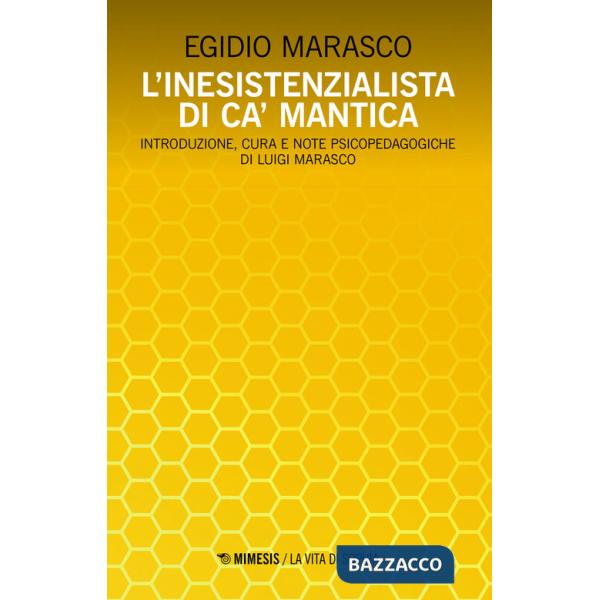 Inesistenzialista di Ca' Mantica (L')