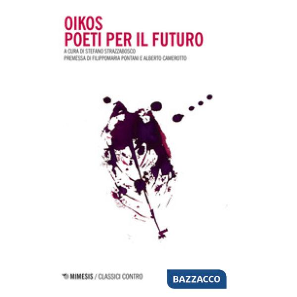 Oikos. Poeti per il futuro