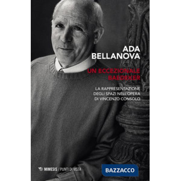 Eccezionale Baedeker. La rappresentazione degli spazi nell'opera di Vincenzo Consolo (Un)