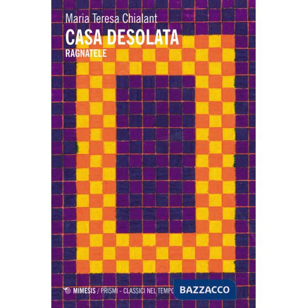Casa desolata. Ragnatele