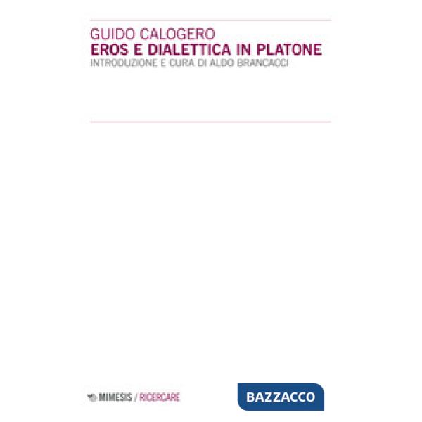 Eros e dialettica in Platone