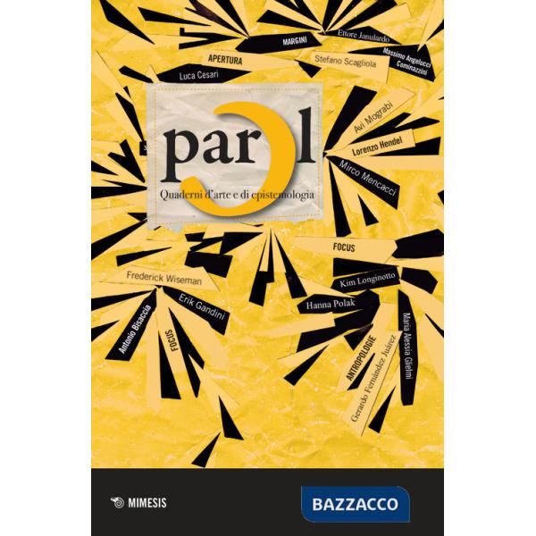 Parol. Quaderni d'arte e di epistemologia (2020). Vol. 32-33