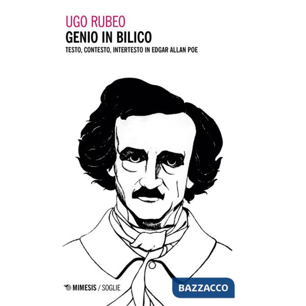 Genio in bilico. Testo, contesto, intertesto in Edgar Allan Poe