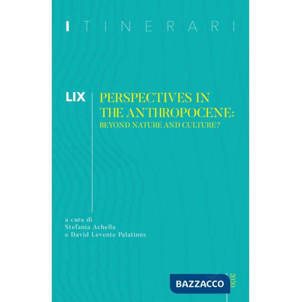 Itinerari (2020). Vol. 59: Perspectives in the anthropocene