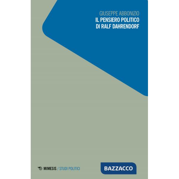 Pensiero politico di Ralf Dahrendorf (Il)