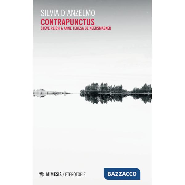 Contrapunctus. Steve Reich & Anne Teresa de Keersmaeker